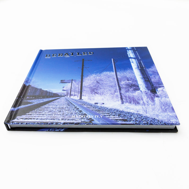 MAINTAIN IV.V - “ DERAILED ” Book by Rob Dolecki